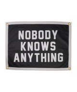Nobody Knows Anything Camp Flag