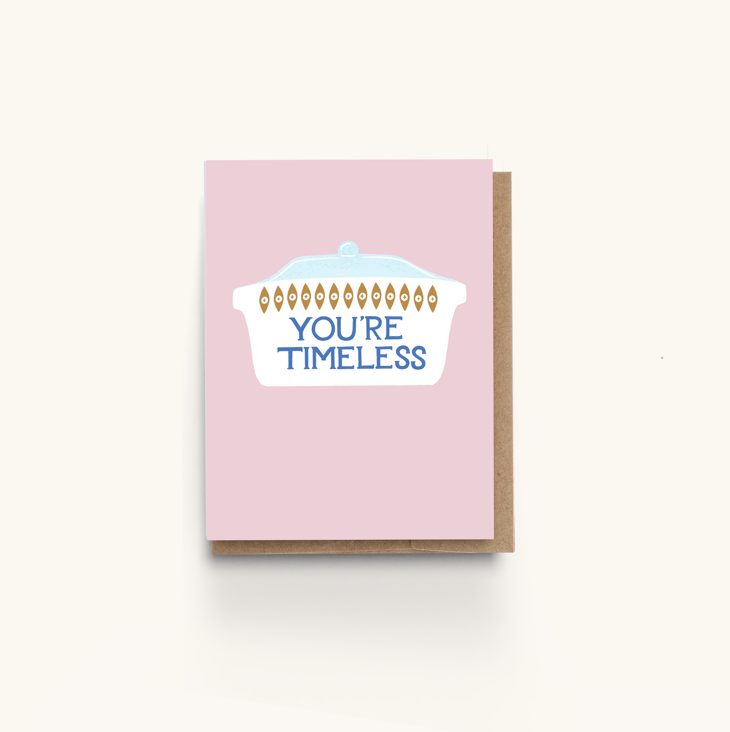 Vintage Pyrex Tupperware You're Timeless Greeting Card