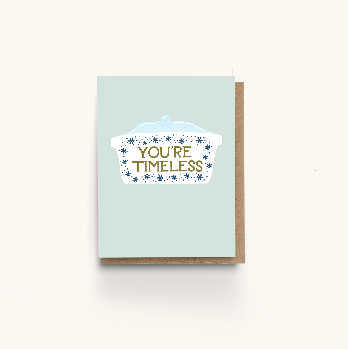 Vintage Pyrex Tupperware You're Timeless Greeting Card